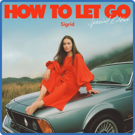 Sigrid - How To Let Go (Special Edition) (2022) [24Bit-44 1kHz] FLAC