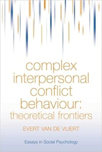 Complex Interpersonal Conflict Behaviour: Theoretical Frontiers [True PDF]