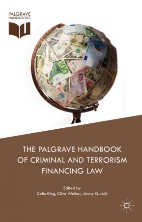 The Palgrave Handbook of Criminal and Terrorism Financing Law (True EPUB)
