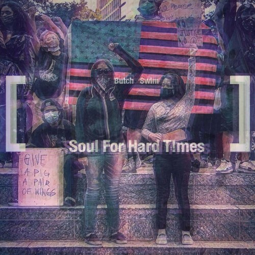 VA - Butch Swim - Soul For Hard Times (2022) (MP3)