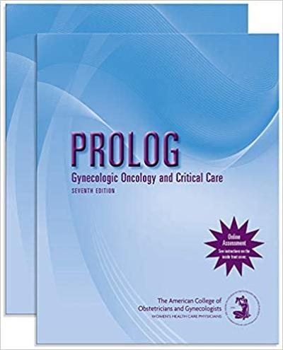 PROLOG: Gynecologic Oncology and Critical Care, 7th Edition