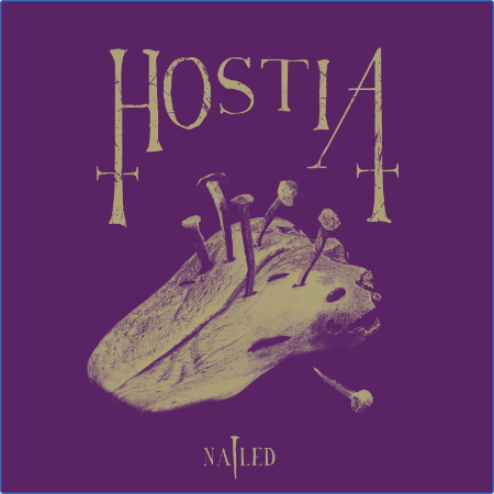 Hostia - Nailed (2022)