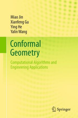 Conformal Geometry: Computational Algorithms and Engineering Applications
