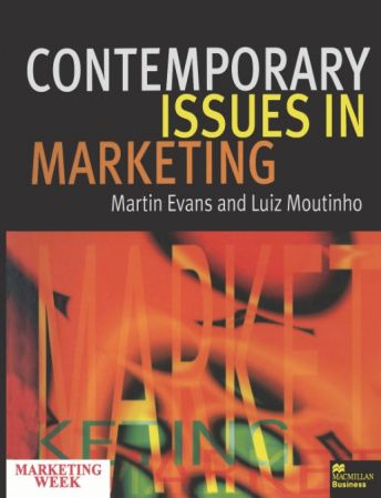 Contemporary Issues in Marketing By Martin Evans