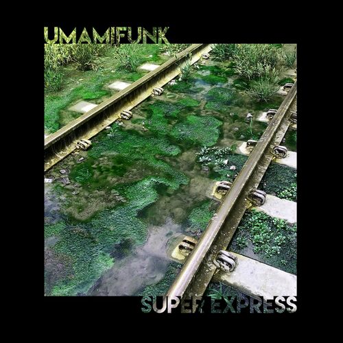 VA - Umamifunk - Super Express (2022) (MP3)