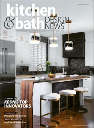 Kitchen & Bath Design News   October 2022