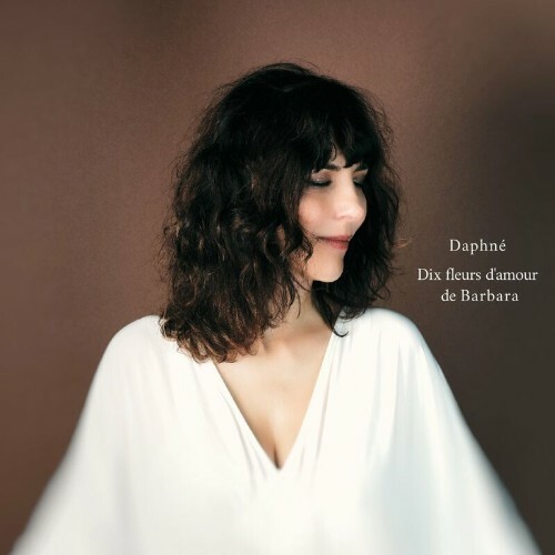 VA - Daphné - Dix fleurs d'amour de Barbara (2022) (MP3)