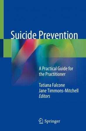 Suicide Prevention: A Practical Guide for the Practitioner