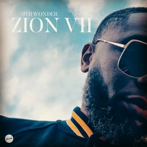 9th Wonder - Zion VII (2022)