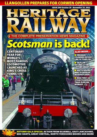 Heritage Railway   Issue 299, 2022