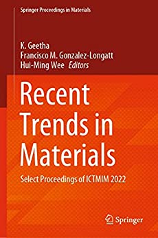 Recent Trends in Materials: Select Proceedings of ICTMIM 2022