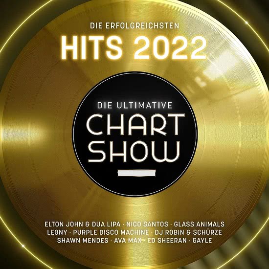 VA - Die Ultimative Chartshow - Die erfolgreichsten Hits 2022