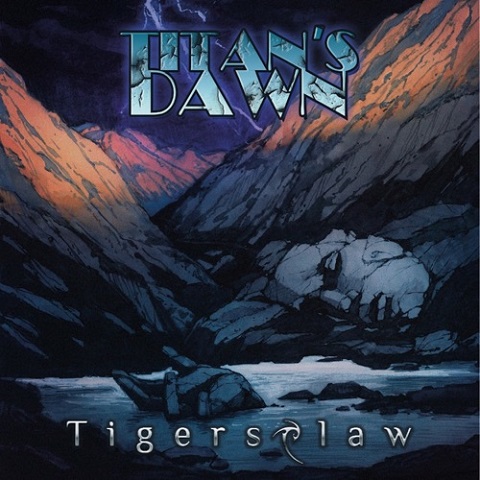 Tigersclaw - Titan's Dawn (2022) 