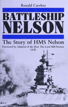 Battleship Nelson: The Story of HMS Nelson