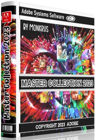 Adobe Master Collection 2023 v7.0 by m0nkrus (RUS/ENG)