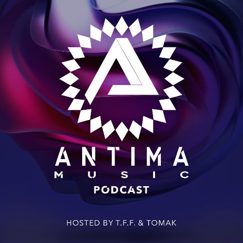 T.F.F. & Tomak - Antima Music Podcast 003 (2022-11-09)