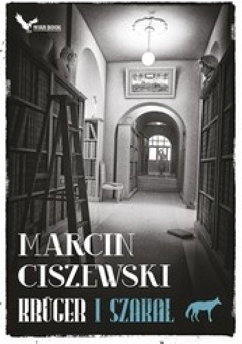 Marcin Ciszewski - cykl Kruger (tom 1) Szakal