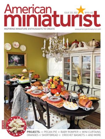 American Miniaturist - Issue  232 - 2022