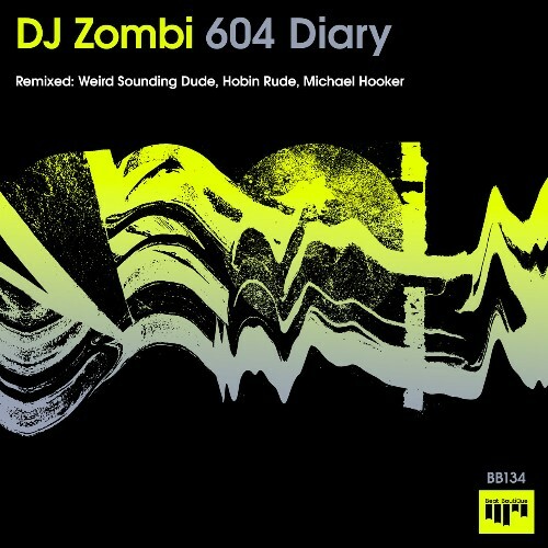 DJ Zombi - 604 Diary - Remixed (2022)