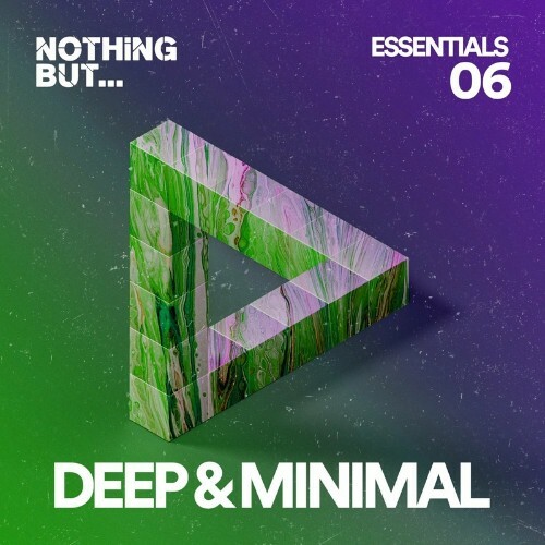 Nothing But... Deep & Minimal Essentials, Vol. 06 (2022)