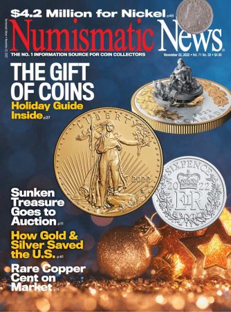 Numismatic News - Vol. 71 No. 30, November 22, 2022