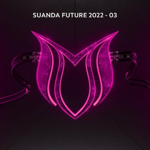 VA - Suanda Future 2022-03 (2022) (MP3)