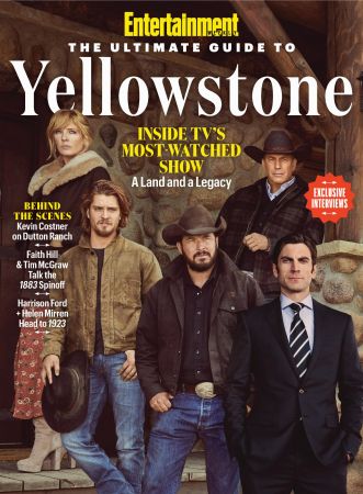 Entertainment Weekly - The Ultimate Guide to Yellowstone, 2022
