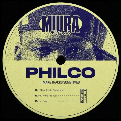 Philco - I Make Tracks Sometimes (2022)