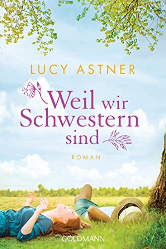 Cover: Lucy Astner  -  Weil wir Schwestern sind