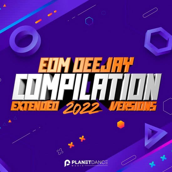 VA - EDM Deejay Compilation 2022 (Extended Versions)