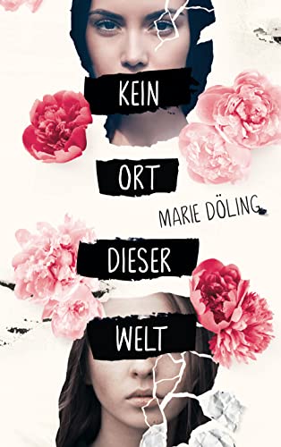 Marie D&ouml;ling  -  Kein Ort dieser Welt