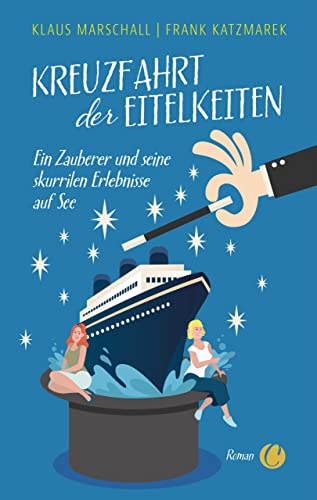 Cover: Klaus Marschall & Frank Katzmarek  -  Kreuzfahrt der Eitelkeiten