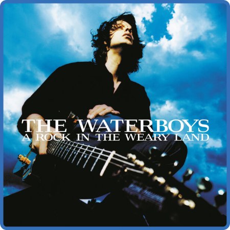 The Waterboys - A Rock in the Weary Land (Expanded Edition) (2022) 