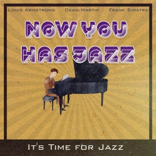 Now You Has Jazz (It''s Time for Jazz) (2022)
