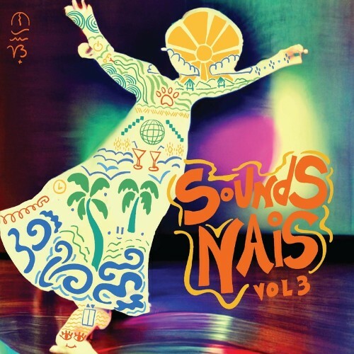 VA - Sounds Nais, Vol. 3 (2022) (MP3)