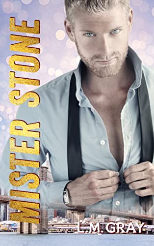 L.M. Gray  -  Mister Stone (Sports Billionaires 1)