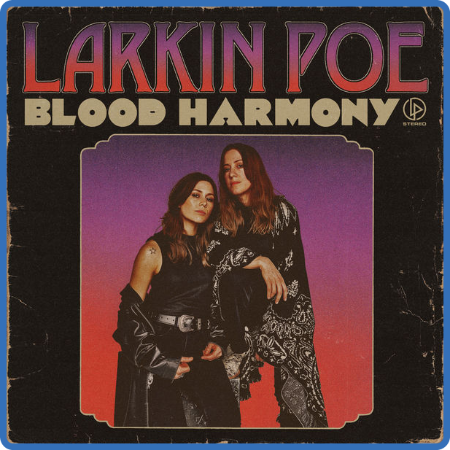 Larkin Poe - Blood Harmony (2022)