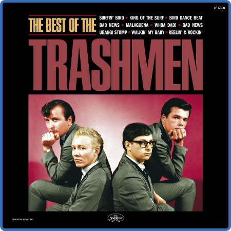 The Trashmen - The Best Of The Trashmen (2022) 