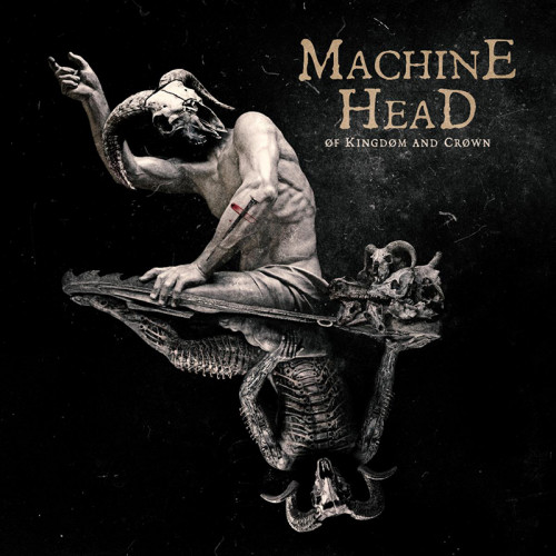 Machine Head - Of Kingdom And Crown (2022) [mp3]