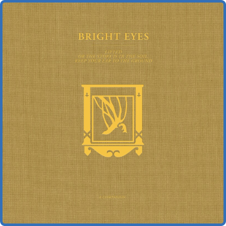 Bright Eyes - LIFTED or The Story Is in the Soil, Keep Your Ear to the Ground  A C...