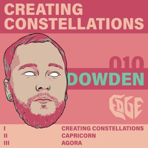 Dowden - Creating Constellations (2022)