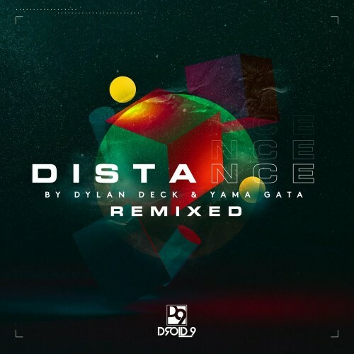 Dylan Deck & Yama Gata - Distance (Remixed) (2022)