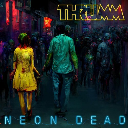 VA - Thrumm - Neon Dead (2022) (FLAC)