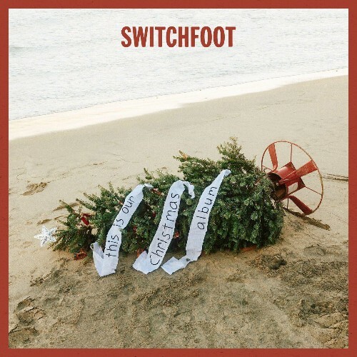 Switchfoot - this is our Christmas album (2022)