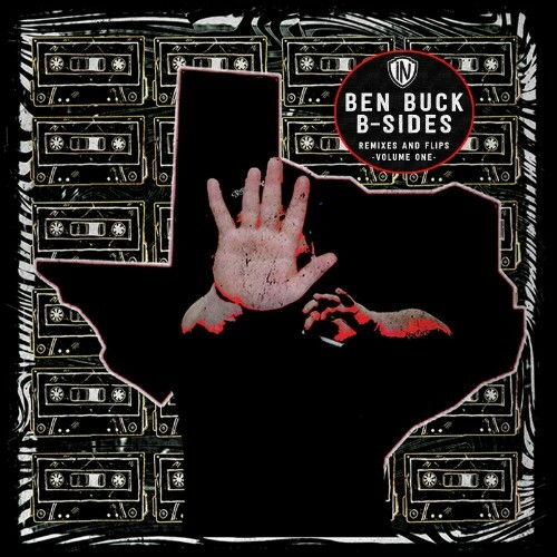 VA - Ben Buck - B-Sides: Remixes And Flips Volume One (2022) (MP3)