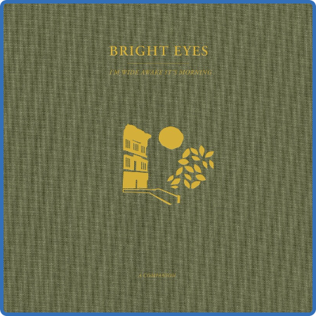 Bright Eyes - I'm Wide Awe, It's Morning  A Companion (2022)