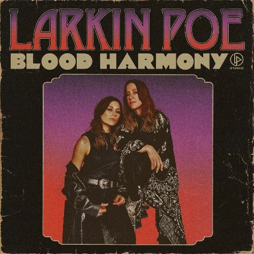 VA - Larkin Poe - Blood Harmony (2022) (MP3)