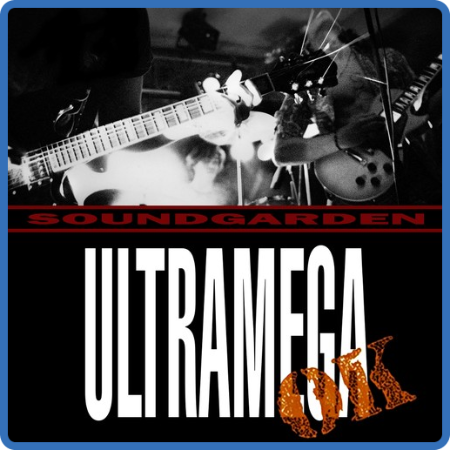 Soundgarden - Ultramega OK (Expanded Reissue)