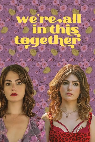 Were All In This Together (2022) 720p WEBRip DD5 1 X 264-EVO