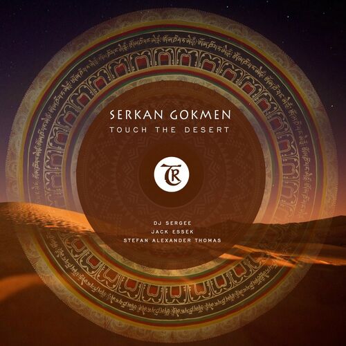 Serkan Gokmen - Touch the Desert (2022)